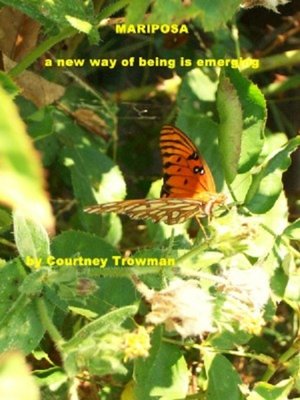cover image of Mariposa, a new way of being is emerging...